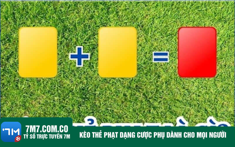 Keo the phat dang cuoc phu danh cho moi nguoi Kèo thẻ phạt dạng cược phụ dành cho mọi người